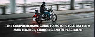 The Comprehensive Guide to Motorcycle Battery: Maintenance, Charging, and Replacement