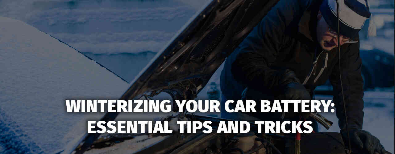 Winterizing Your Car Battery: Essential Tips and Tricks Winterizing Your Car Battery: Essential Tips and Tricks